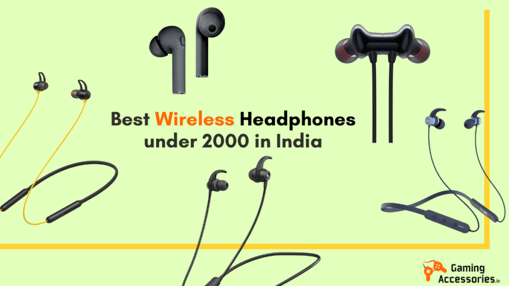 Best Wireless Headphones under 2000 in India