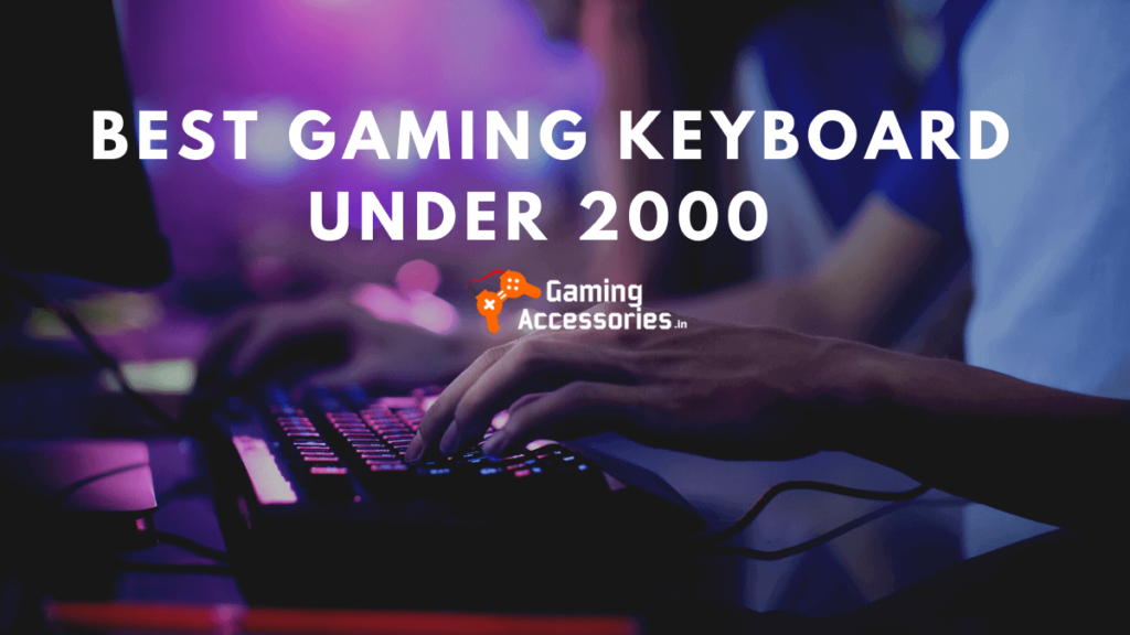 best gaming keyboard under 2000